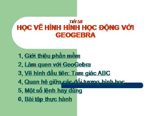 Bài đọc thêm 3. Học vẽ hình hình học động với GeoGebra