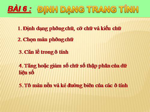 Bài 6. Định dạng trang tính