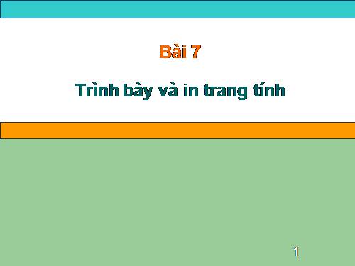 Bài 7. Trình bày và in trang tính