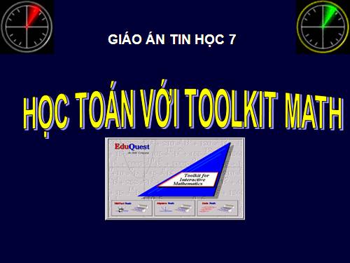 Bài đọc thêm 3. Học Toán với Toolkit Math