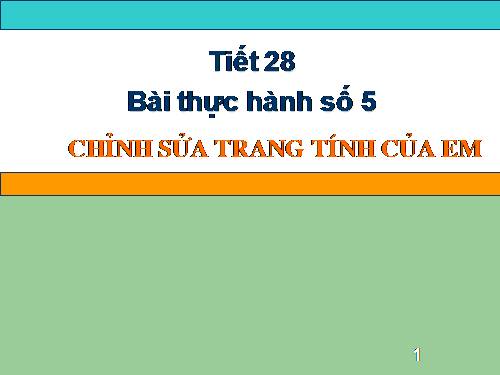 Bài thực hành 5. Chỉnh sửa trang tính của em