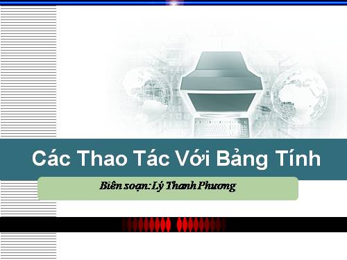 Bài thực hành 2. Làm quen với các kiểu dữ liệu trên trang tính
