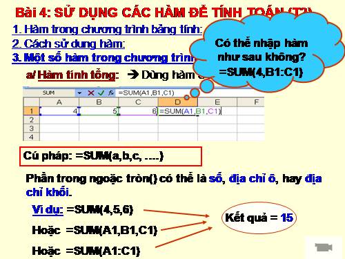 Bài 4. Sử dụng các hàm để tính toán