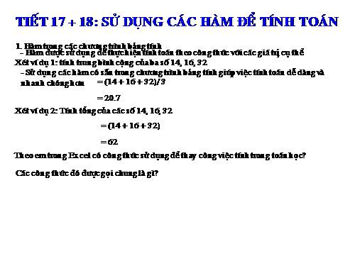 Bài 4. Sử dụng các hàm để tính toán