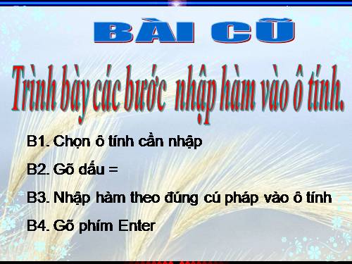 Bài 4. Sử dụng các hàm để tính toán