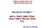 Bài 3. Thực hiện tính toán trên trang tính