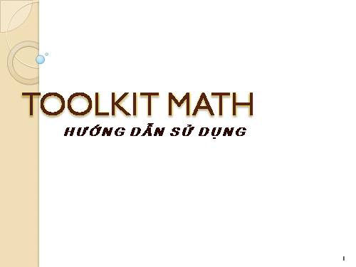 Bài đọc thêm 3. Học Toán với Toolkit Math