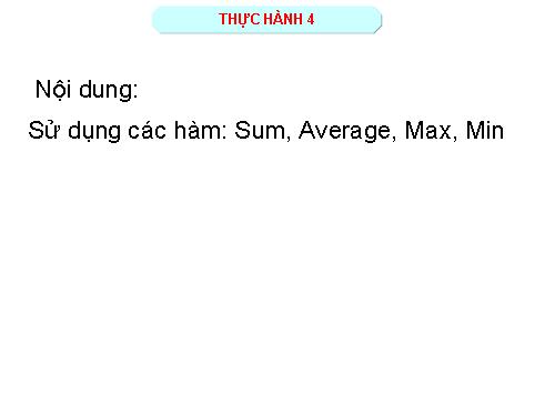 Bài thực hành 4. Bảng điểm của lớp em