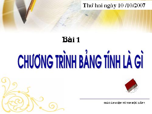 Bài 1. Chương trình bảng tính là gì?