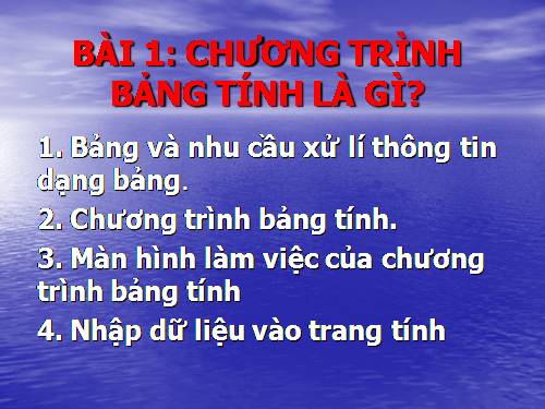 Bài 1. Chương trình bảng tính là gì?