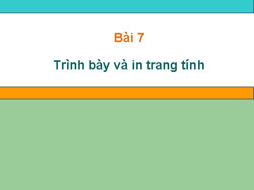 Bài 7. Trình bày và in trang tính