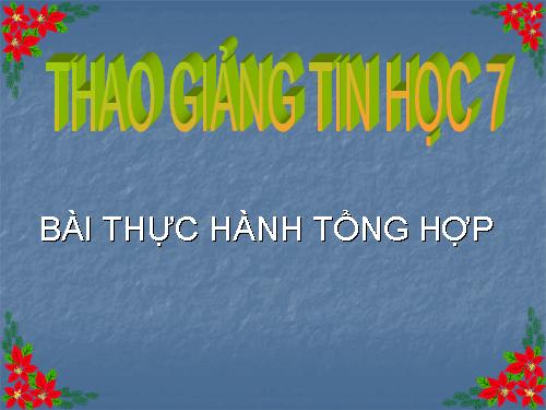 Bài thực hành 10. Thực hành tổng hợp