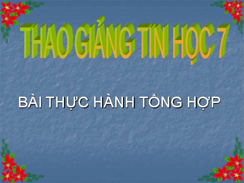 Bài thực hành 10. Thực hành tổng hợp