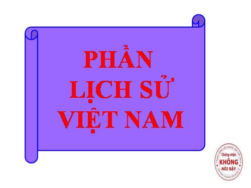 NHỮNG HÌNH ẢNH LỊCH SỬ VIỆT NAM