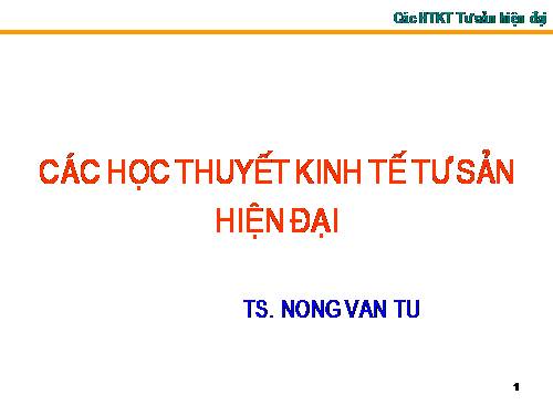 bai giang lich su cac hoc thuyet kinh te