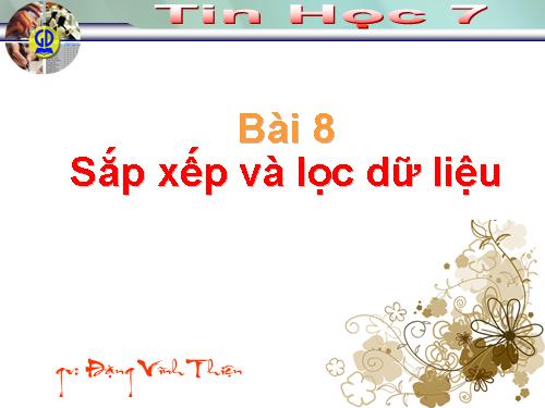 Bài 8. Sắp xếp và lọc dữ liệu