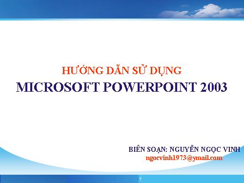 Huong dan su dung PowerPoint 2003