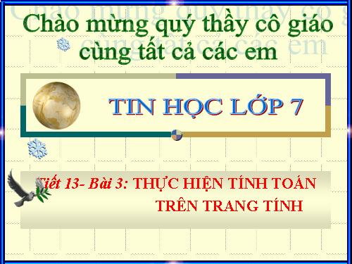 Bài 3. Thực hiện tính toán trên trang tính