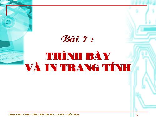 Bài 7. Trình bày và in trang tính