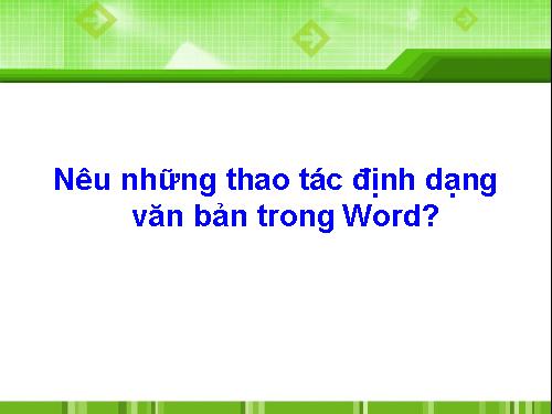 Bài 6. Định dạng trang tính