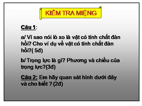Bài 10. Lực kế - Phép đo lực - Trọng lượng và khối lượng
