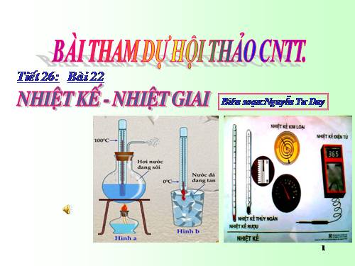 Bài 22. Nhiệt kế - Nhiệt giai