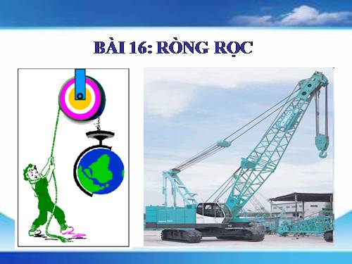 Bài 16. Ròng rọc