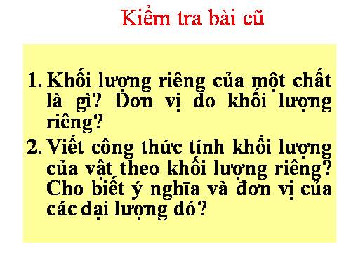 Bài 11. Khối lượng riêng - Trọng lượng riêng