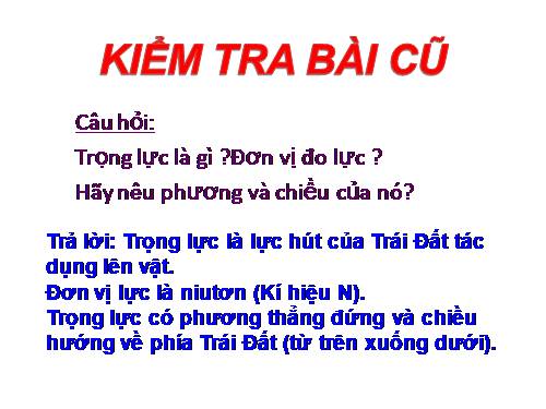 Bài 10. Lực kế - Phép đo lực - Trọng lượng và khối lượng