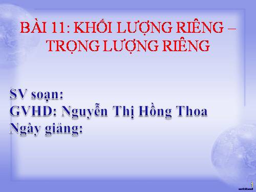 Bài 11. Khối lượng riêng - Trọng lượng riêng