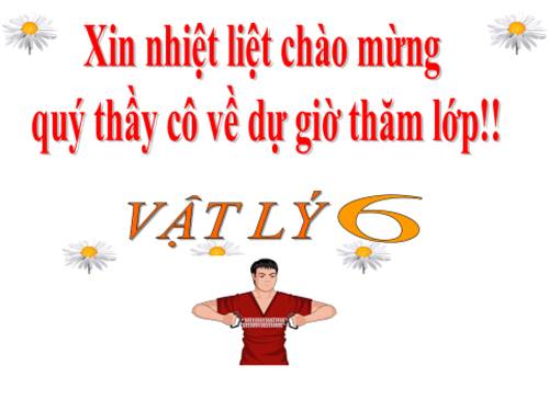 Bài 10. Lực kế - Phép đo lực - Trọng lượng và khối lượng