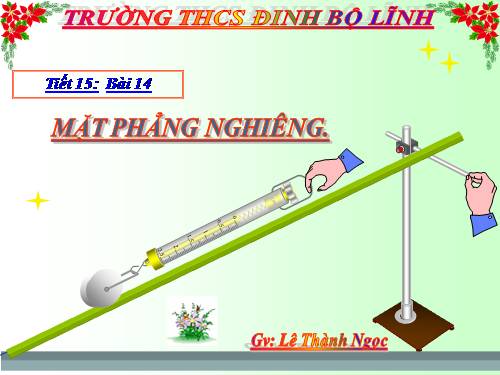 Bài 14. Mặt phẳng nghiêng