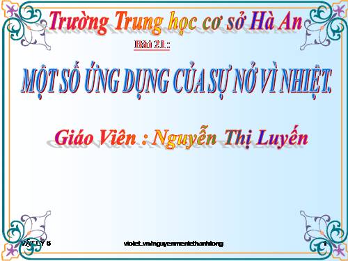 Bài 21. Một số ứng dụng của sự nở vì nhiệt