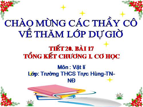 Bài 17. Tổng kết chương I: Cơ học