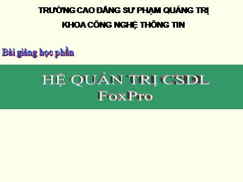 Bài giảng FoxPro