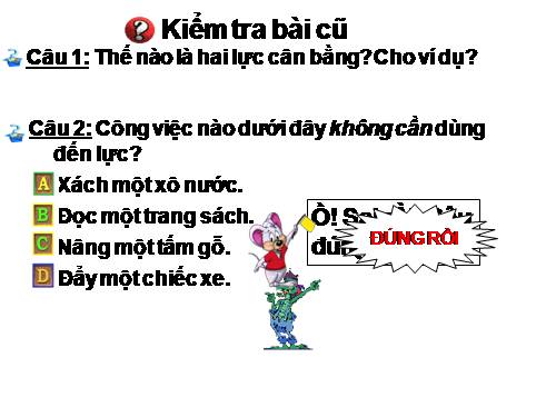 Bài 7. Tìm hiểu kết quả tác dụng của lực