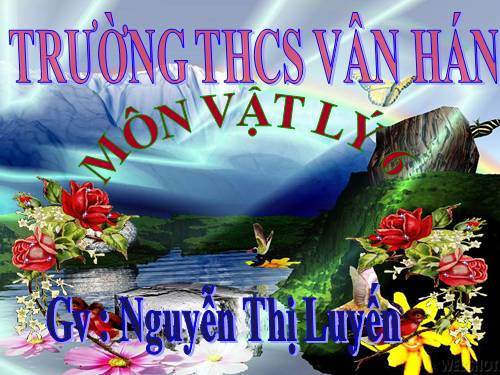Bài 19. Sự nở vì nhiệt của chất lỏng