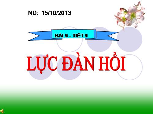 Bài 9. Lực đàn hồi