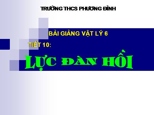 Bài 9. Lực đàn hồi