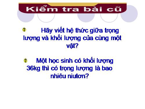 Bài 11. Khối lượng riêng - Trọng lượng riêng