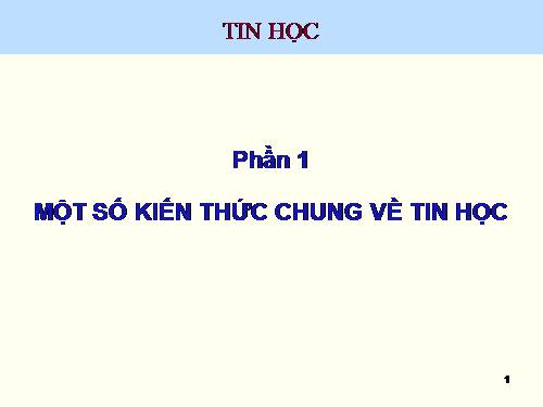 tong quan ve MTDT va Tin hoc