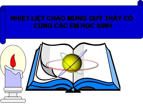 Bài 22. Nhiệt kế - Nhiệt giai