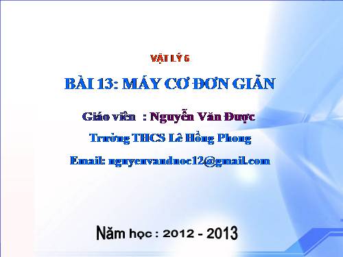 Bài 13. Máy cơ đơn giản