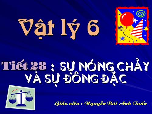 Bài 24. Sự nóng chảy và sự đông đặc