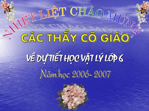 Bài 22. Nhiệt kế - Nhiệt giai