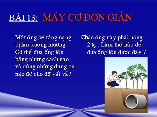 Bài 13. Máy cơ đơn giản