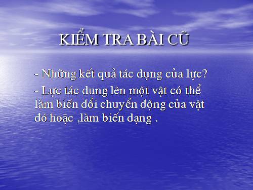 Bài 8. Trọng lực - Đơn vị lực