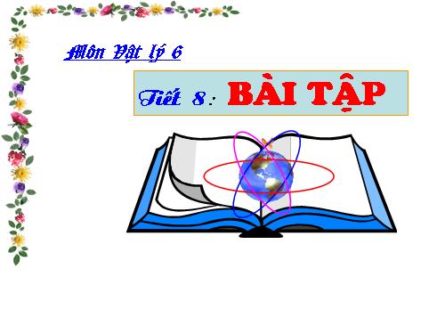 Bài 8. Trọng lực - Đơn vị lực