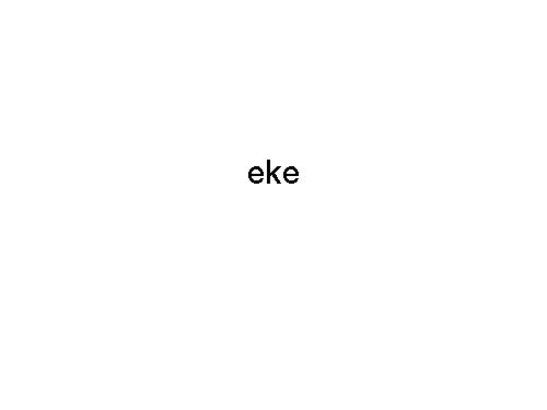 eke