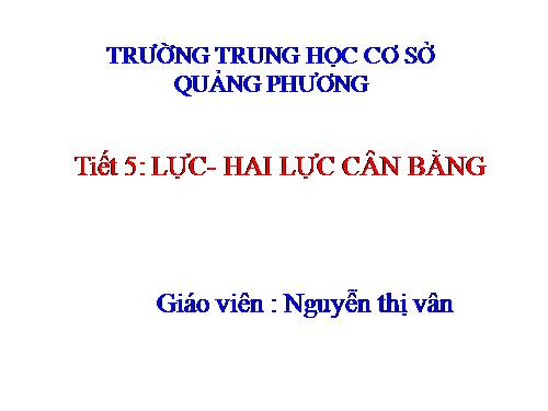 Bài 6. Lực - Hai lực cân bằng